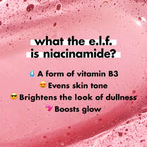 Niacinamide Brightens Dullness, Boosts Glow and Evens Skin Tone