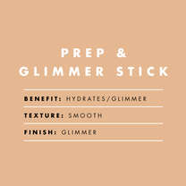Prep & Glimmer Stick, 