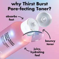 Thirst Burst Pore-fecting Exfoliating Toner Absorbs Fast and Has A Jucy Hydrating Feel